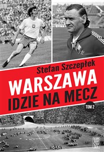 Warszawa idzie na mecz Tom 2 books in polish