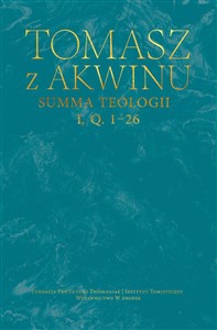 Summa teologii, I, Q. 1–26   