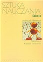 Sztuka nauczania Szkoła podręcznik akademicju polish books in canada