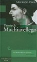 Uśmiech Machiavellego Biografia Tom 10 