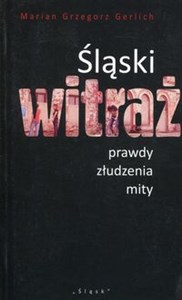 Śląski witraż prawdy, złudzenia, mity Polish Books Canada