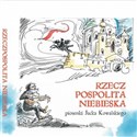 Rzeczpospolita Niebieska. Piosenki J.Kowalskiego - Polish Bookstore USA