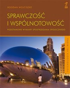 Sprawczość i wspólnotowość Podstawowe wymiary spostrzegania społecznego  