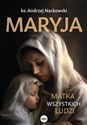 Maryja Matka wszystkich ludzi buy polish books in Usa