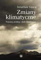 Zmiany klimatyczne Przyczyny, przebieg i skutki dla człowieka Polish Books Canada