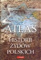 Atlas historii Żydów polskich chicago polish bookstore