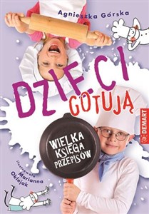 Dzieci gotują Wielka księga przepisów books in polish