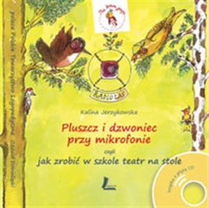 Pluszcz i dzwoniec przy mikrofonie, czyli jak zrobić w szkole teatr na stole z płytą CD Canada Bookstore