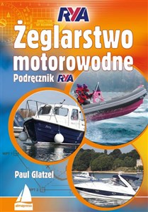 Żeglarstwo motorowodne. Podręcznik Polish Books Canada