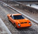 The Italians - Beautiful Machines The Most Iconic Cars from Italy and their Era - 