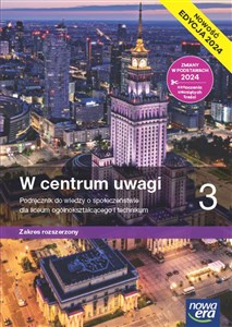 Nowa wiedza o społeczeństwie W centrum uwagi podręcznik 3 liceum i technikum zakres rozszerzony EDYCJA 2024 chicago polish bookstore