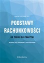 Podstawy rachunkowości - od teorii do praktyki 