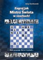 Zagraj jak mistrz świata w szachach online polish bookstore