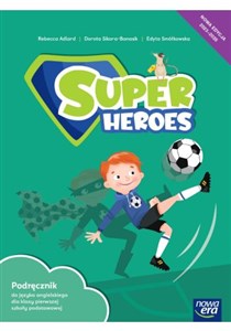 Język angielski Super Heroes NEON podręcznik dla klasy 1 szkoły podstawowej EDYCJA 2023-2025 books in polish