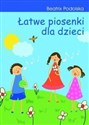 Łatwe piosenki dla dzieci + CD - Beatrix Podolska polish usa