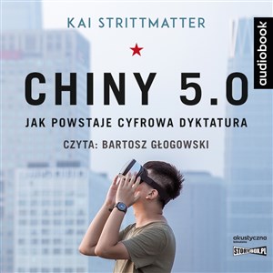 [Audiobook] CD MP3 Chiny 5.0. Jak powstaje cyfrowa dyktatura polish books in canada