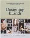 Designing Brands A Collaborative Approach to Creating Meaningful Identities -  books in polish