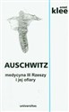 Auschwitz medycyna III Rzeszy i jej ofiary online polish bookstore