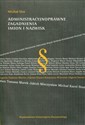 Administracyjnoprawne zagadnienia imion i nazwisk  