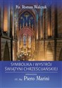 Symbolika i wystrój świątyni chrześcijańskiej - Polish Bookstore USA