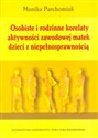 Osobiste i rodzinne korelaty aktywności zawodowej matek dzieci z niepełnosprawnością chicago polish bookstore