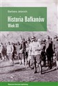 Historia Bałkanów wiek XX Bookshop