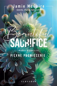 Beautiful Sacrifice Piękne poświęcenie Seria Maddox Brothers Tom 3 pl online bookstore