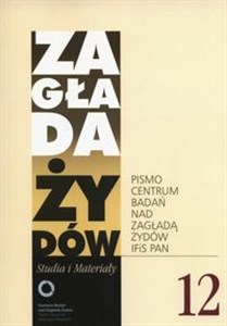 Zagłada Żydów Studia i Materiały /Rocznik 12/ buy polish books in Usa