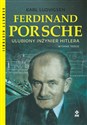 Ferdinand Porsche Ulubiony inżynier Hitlera 