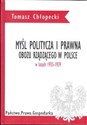 Myśl polityczna i prawna obozu rządzącego w Polsce w latach 1935-1939 Polish bookstore