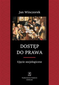 Dostęp do prawa Ujęcie socjologiczne in polish