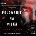 CD MP3 Polowanie na wilka  - Vera Eikon