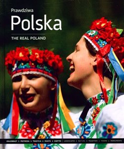 Prawdziwa Polska The Real Poland wydanie polsko - angielskie 