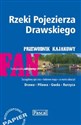 Rzeki Pojezierza Drawskiego przewodnik kajakowy Drawa, Piława, Gwda, Rurzyca - Polish Bookstore USA