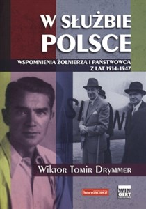 W służbie Polsce Wspomnienia żołnierza i państwowca z lat 1914-1947 to buy in USA