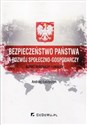 Bezpieczeństwo państwa a rozwój społeczno-gospodarczy Aspekt regionalny i lokalny  