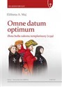 Omne datum optimum Złota bulla zakonu templariuszy (1139) Polish Books Canada