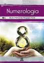 Numerologia dla początkujących Prosta droga do miłości, pieniędzy i przeznaczenia  