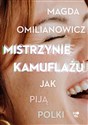 Mistrzynie kamuflażu Jak piją Polki? polish usa