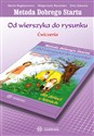 Metoda Dobrego Startu Od wierszyka do rysunku Ćwiczenia - Marta Bogdanowicz, Małgorzata Barańska, Ewa Jakacka