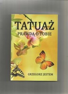 Tatuaż prawdą o Tobie in polish