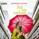 [Audiobook] Już nie czekam online polish bookstore