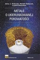 Metale o ukierunkowanej porowatości  Polish Books Canada