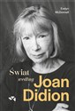 Świat według Joan Didion chicago polish bookstore