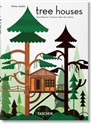 Tree Houses. 40th Ed.  