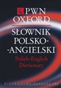 Słownik polsko-angielski PWN Oxford Polish-English Dictionary to buy in Canada