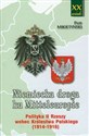 Niemiecka droga ku Mitteleuropie Polityka II Rzeszy wobec Królestwa Polskiego 1914-1916  