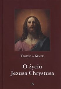 O życiu Jezusa Chrystusa  