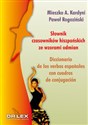 Słownik czasowników hiszpańskich ze wzorami odmian Diccionario de los verbos espańoles con cuadros de conjugación buy polish books in Usa
