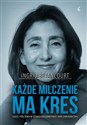 Każde milczenie ma kres Sześć i pół roku w dżungli kolumbijskiej jako zakładniczka - Ingrid Betancourt